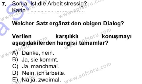 Almanca 1 Dersi 2013 - 2014 Yılı (Vize) Ara Sınavı 7. Soru