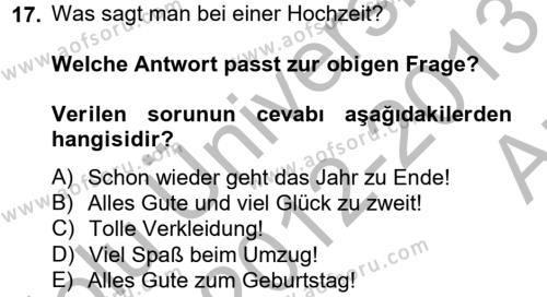 Almanca 2 Dersi 2012 - 2013 Yılı (Vize) Ara Sınavı 17. Soru