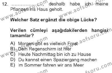 Almanca 2 Dersi 2012 - 2013 Yılı Tek Ders Sınavı 12. Soru