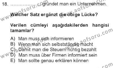 Almanca 2 Dersi 2012 - 2013 Yılı Tek Ders Sınavı 18. Soru