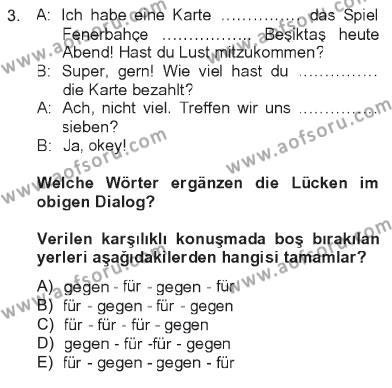 Almanca 2 Dersi 2012 - 2013 Yılı Tek Ders Sınavı 3. Soru