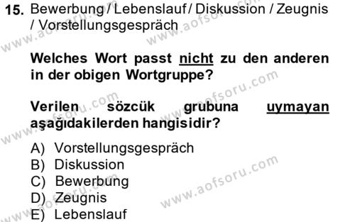 Almanca 2 Dersi 2013 - 2014 Yılı (Vize) Ara Sınavı 15. Soru
