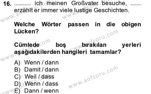 Almanca 2 Dersi 2013 - 2014 Yılı (Vize) Ara Sınavı 16. Soru