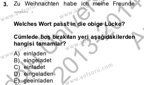 Almanca 2 Dersi 2013 - 2014 Yılı (Vize) Ara Sınavı 3. Soru