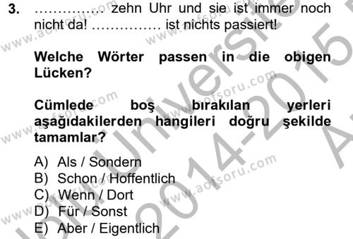 Almanca 2 Dersi 2014 - 2015 Yılı (Vize) Ara Sınavı 3. Soru