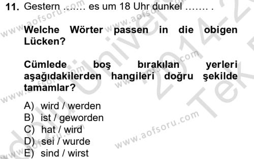 Almanca 2 Dersi 2014 - 2015 Yılı Tek Ders Sınavı 11. Soru