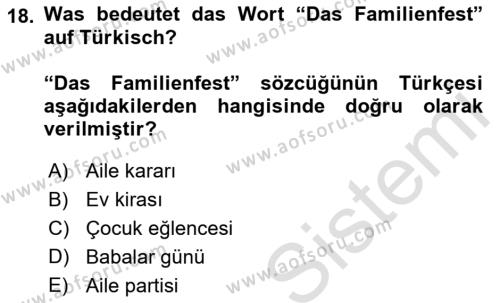 Almanca 2 Dersi 2021 - 2022 Yılı (Final) Dönem Sonu Sınavı 18. Soru