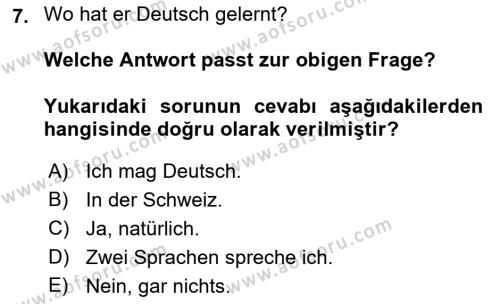 Almanca 2 Dersi 2021 - 2022 Yılı (Final) Dönem Sonu Sınavı 7. Soru
