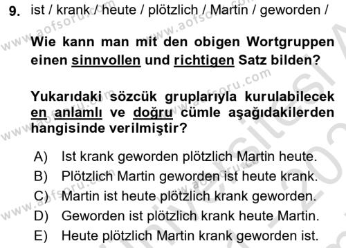 Almanca 2 Dersi 2021 - 2022 Yılı (Final) Dönem Sonu Sınavı 9. Soru