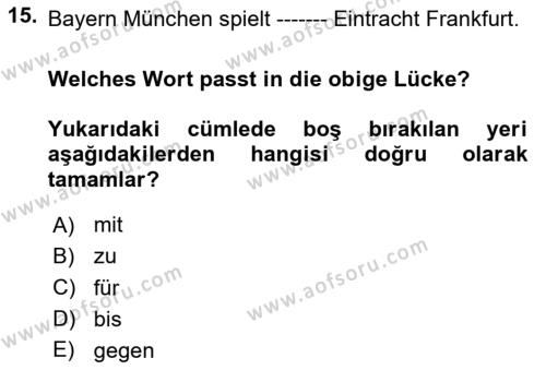 Almanca 2 Dersi 2023 - 2024 Yılı (Vize) Ara Sınavı 15. Soru