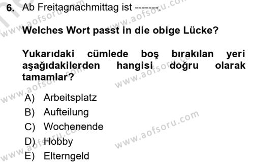 Almanca 2 Dersi 2023 - 2024 Yılı (Vize) Ara Sınavı 6. Soru