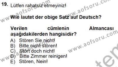 Turizm İçin Almanca 1 Dersi 2012 - 2013 Yılı (Vize) Ara Sınavı 19. Soru