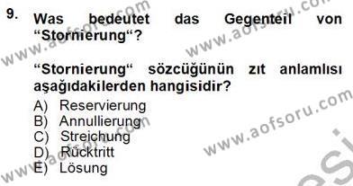 Turizm İçin Almanca 1 Dersi 2012 - 2013 Yılı (Vize) Ara Sınavı 9. Soru