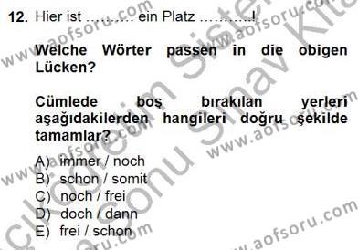 Turizm İçin Almanca 1 Dersi 2012 - 2013 Yılı (Final) Dönem Sonu Sınavı 12. Soru