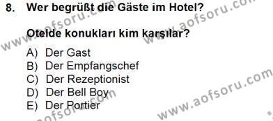 Turizm İçin Almanca 1 Dersi 2012 - 2013 Yılı (Final) Dönem Sonu Sınavı 8. Soru