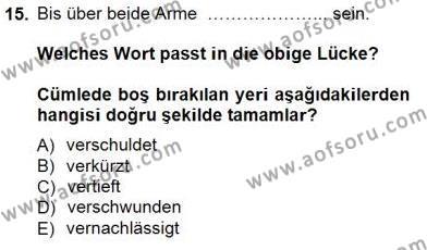 Turizm İçin Almanca Dersi 2014 - 2015 Yılı (Final) Dönem Sonu Sınavı 15. Soru