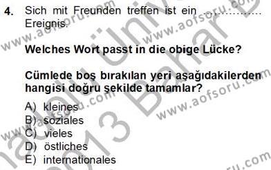 Turizm İçin Almanca 2 Dersi 2012 - 2013 Yılı (Final) Dönem Sonu Sınavı 4. Soru