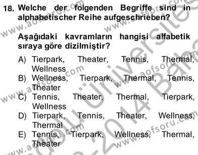Turizm İçin Almanca 2 Dersi 2013 - 2014 Yılı (Vize) Ara Sınavı 18. Soru