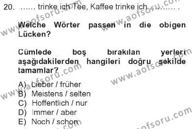 Almanca 1 Dersi 2012 - 2013 Yılı Tek Ders Sınavı 20. Soru