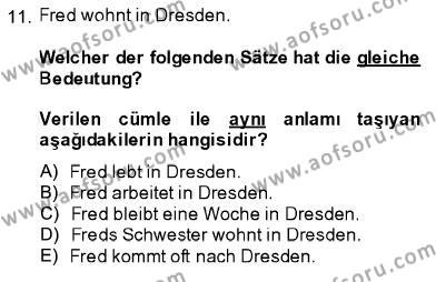 Almanca 1 Dersi 2013 - 2014 Yılı (Vize) Ara Sınavı 11. Soru