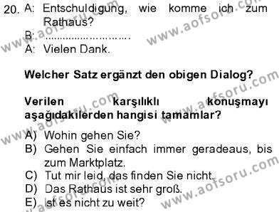 Almanca 1 Dersi 2013 - 2014 Yılı (Vize) Ara Sınavı 20. Soru