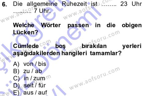Almanca 1 Dersi 2014 - 2015 Yılı (Vize) Ara Sınavı 6. Soru