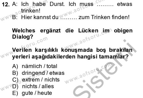 Almanca 1 Dersi 2014 - 2015 Yılı (Final) Dönem Sonu Sınavı 12. Soru