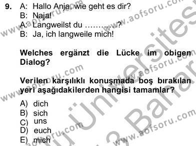 Almanca 2 Dersi 2012 - 2013 Yılı (Vize) Ara Sınavı 9. Soru