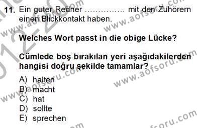 Almanca 2 Dersi 2012 - 2013 Yılı (Final) Dönem Sonu Sınavı 11. Soru