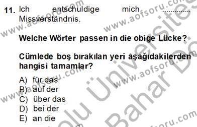 Almanca 2 Dersi 2013 - 2014 Yılı (Final) Dönem Sonu Sınavı 11. Soru