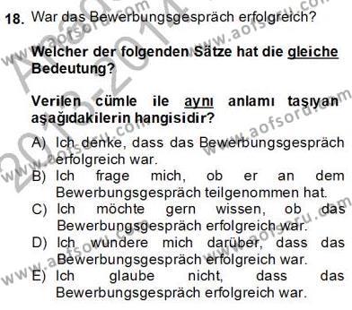 Almanca 2 Dersi 2013 - 2014 Yılı (Final) Dönem Sonu Sınavı 18. Soru