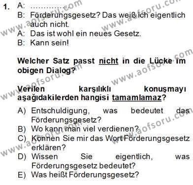 Almanca 2 Dersi 2013 - 2014 Yılı Tek Ders Sınavı 1. Soru