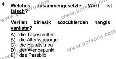 Almanca 3 Dersi 2012 - 2013 Yılı (Vize) Ara Sınavı 4. Soru