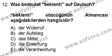 Almanca 3 Dersi 2012 - 2013 Yılı (Final) Dönem Sonu Sınavı 12. Soru