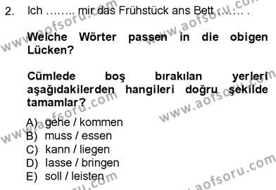 Almanca 3 Dersi 2012 - 2013 Yılı (Final) Dönem Sonu Sınavı 2. Soru