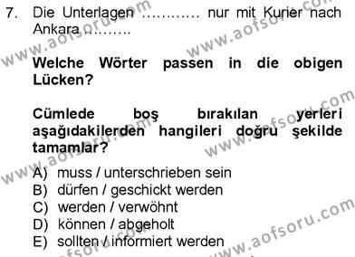 Almanca 3 Dersi 2012 - 2013 Yılı (Final) Dönem Sonu Sınavı 7. Soru