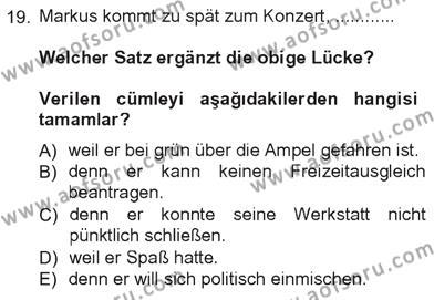 Almanca 3 Dersi 2012 - 2013 Yılı Tek Ders Sınavı 19. Soru