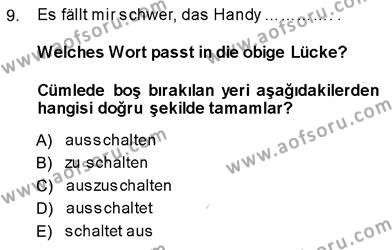 Almanca 3 Dersi 2013 - 2014 Yılı (Vize) Ara Sınavı 9. Soru