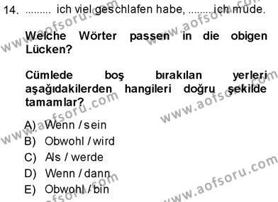 Almanca 3 Dersi 2013 - 2014 Yılı (Final) Dönem Sonu Sınavı 14. Soru