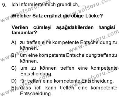 Almanca 3 Dersi 2013 - 2014 Yılı (Final) Dönem Sonu Sınavı 9. Soru