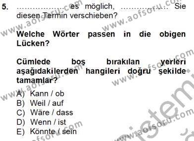 Almanca 3 Dersi 2013 - 2014 Yılı Tek Ders Sınavı 5. Soru