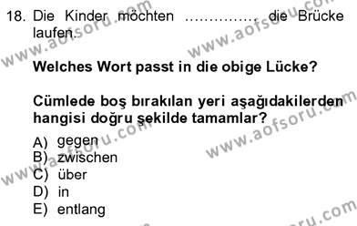 Almanca 4 Dersi 2012 - 2013 Yılı (Vize) Ara Sınavı 18. Soru