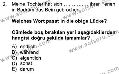 Almanca 4 Dersi 2012 - 2013 Yılı (Vize) Ara Sınavı 2. Soru