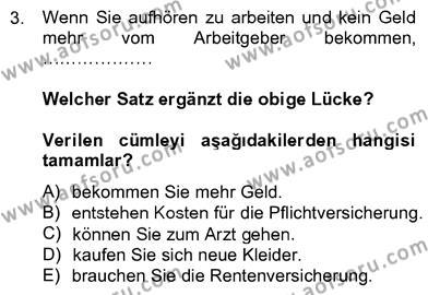Almanca 4 Dersi 2012 - 2013 Yılı (Vize) Ara Sınavı 3. Soru