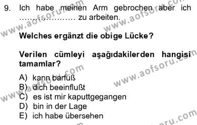 Almanca 4 Dersi 2012 - 2013 Yılı (Vize) Ara Sınavı 9. Soru