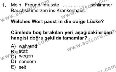 Almanca 4 Dersi 2012 - 2013 Yılı (Final) Dönem Sonu Sınavı 1. Soru