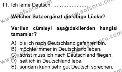 Almanca 4 Dersi 2012 - 2013 Yılı (Final) Dönem Sonu Sınavı 11. Soru