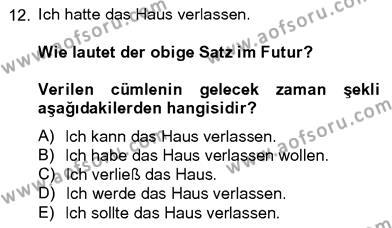 Almanca 4 Dersi 2012 - 2013 Yılı (Final) Dönem Sonu Sınavı 12. Soru