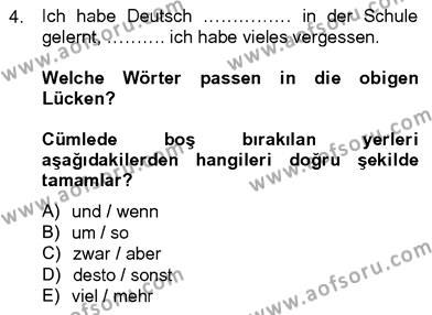 Almanca 4 Dersi 2012 - 2013 Yılı (Final) Dönem Sonu Sınavı 4. Soru