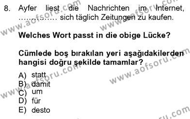 Almanca 4 Dersi 2012 - 2013 Yılı (Final) Dönem Sonu Sınavı 8. Soru